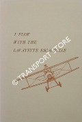 I Flew With The Lafayette Escadrille by PARSONS, Edwin C.